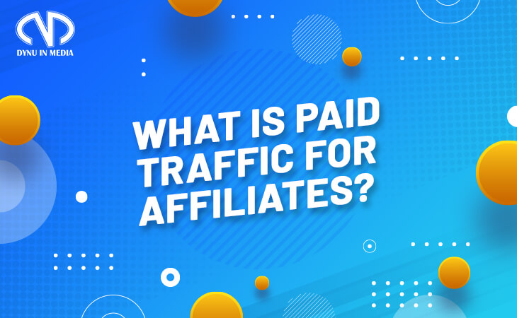 What is paid traffic for affiliates?