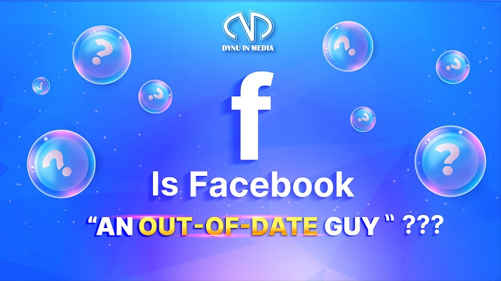 Is Facebook an out of date guy | Dynu In Media