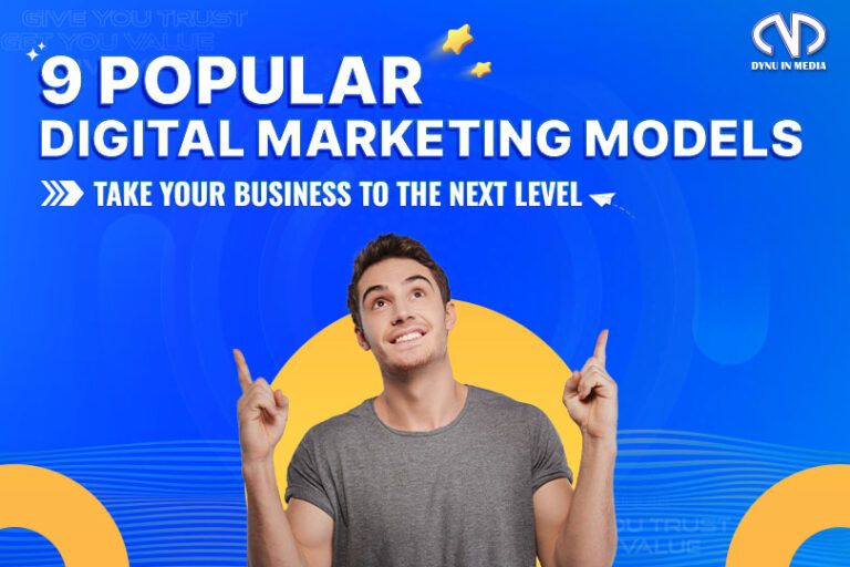 9 Popular Digital Marketing Models | Dynu In Media