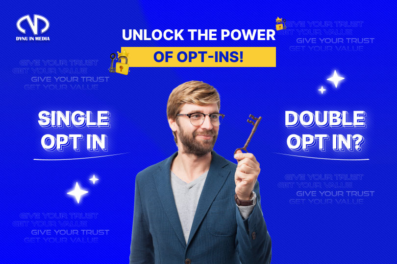 Single Opt In vs Double Opt In Unlock the Power of Opt-Ins!